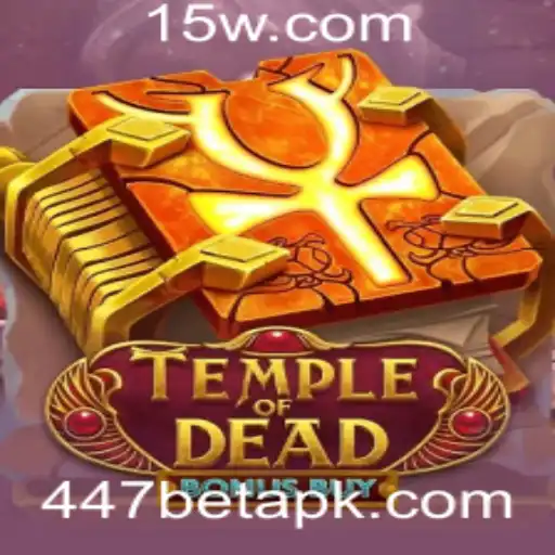 TempleofDeadBonusBuy: Explore o Jogo e Suas Regras com 447bet